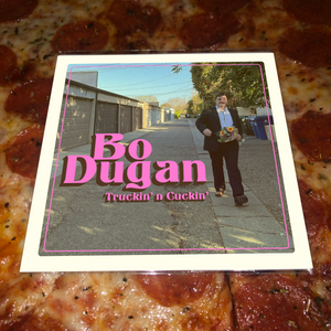 Bo Dugan - Truckin' n Cuckin' CD